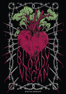 'Bloody Vegan' Unisex Organic Vegan T-Shirt